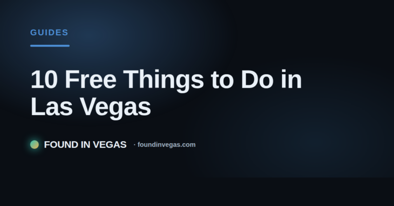 10 Free Things to Do in Las Vegas