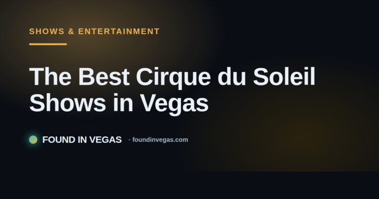 The Best Cirque du Soleil Shows in Vegas