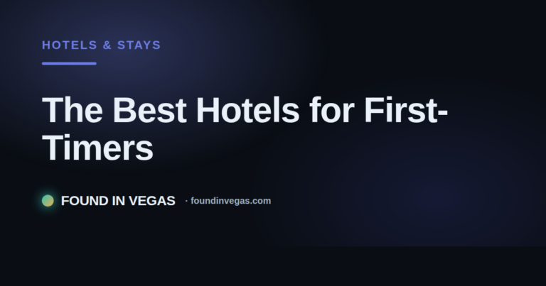 The Best Hotels for First-Timers