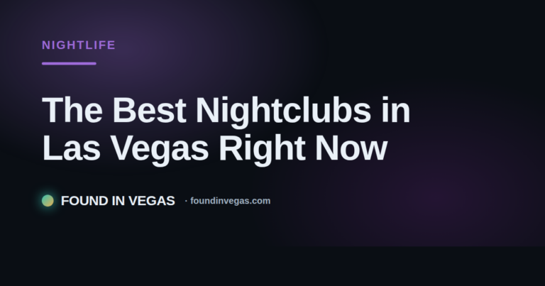 The Best Nightclubs in Las Vegas Right Now