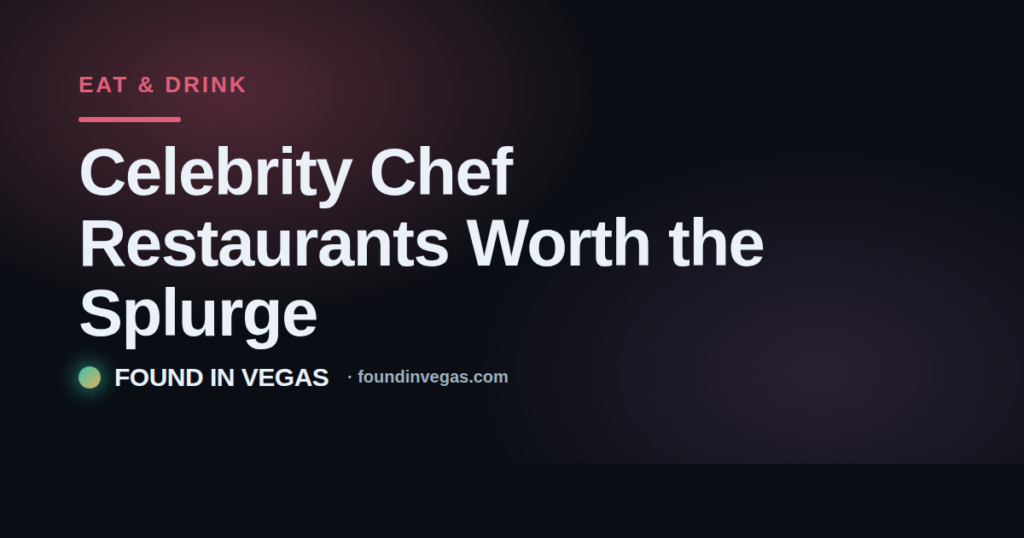 Celebrity Chef Restaurants Worth the Splurge