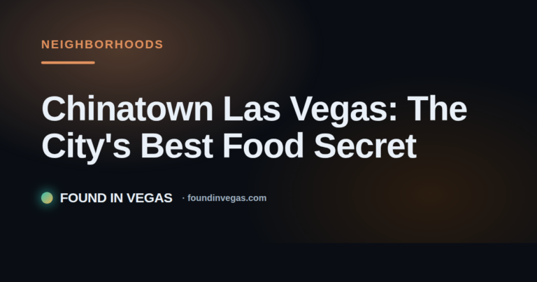 Chinatown Las Vegas: The City's Best Food Secret