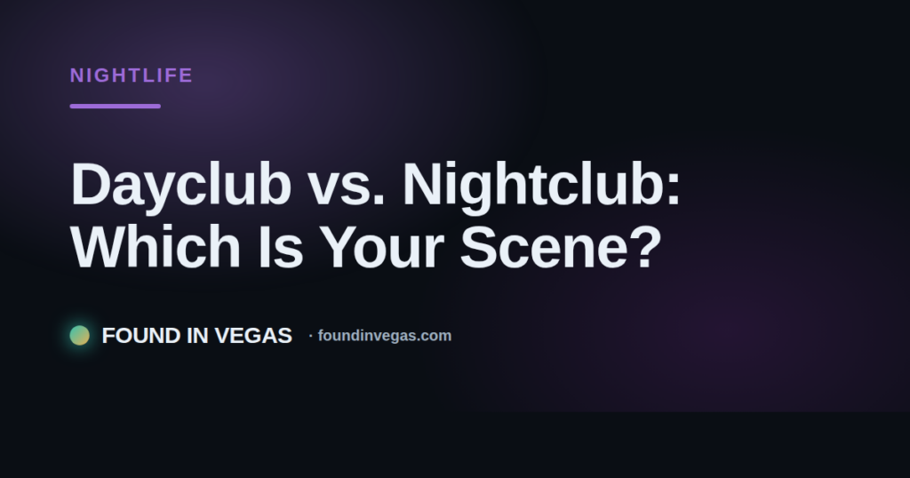 Dayclub vs. Nightclub: Which Is Your Scene?