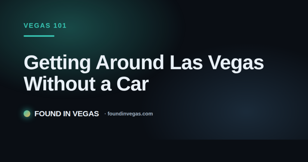 Getting Around Las Vegas Without a Car