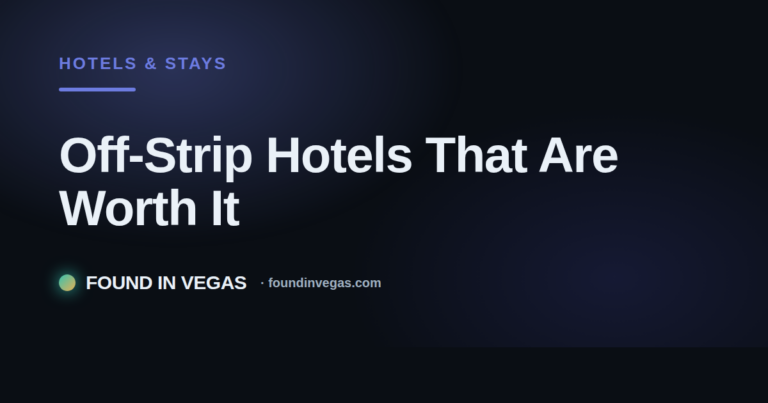 Off-Strip Hotels That Are Worth It