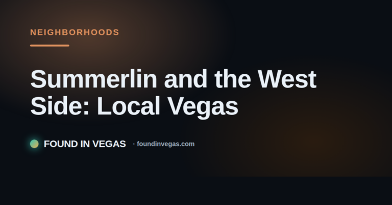 Summerlin and the West Side: Local Vegas
