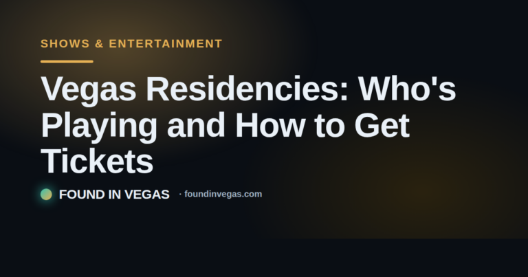 Vegas Residencies: Who's Playing and How to Get Tickets