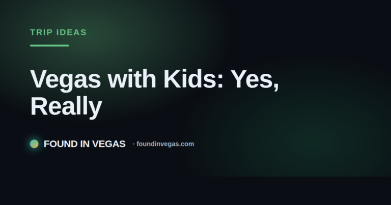Vegas with Kids: Yes, Really